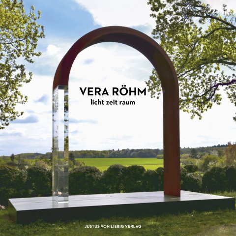 VERA R&Ouml;HM - licht zeit raum